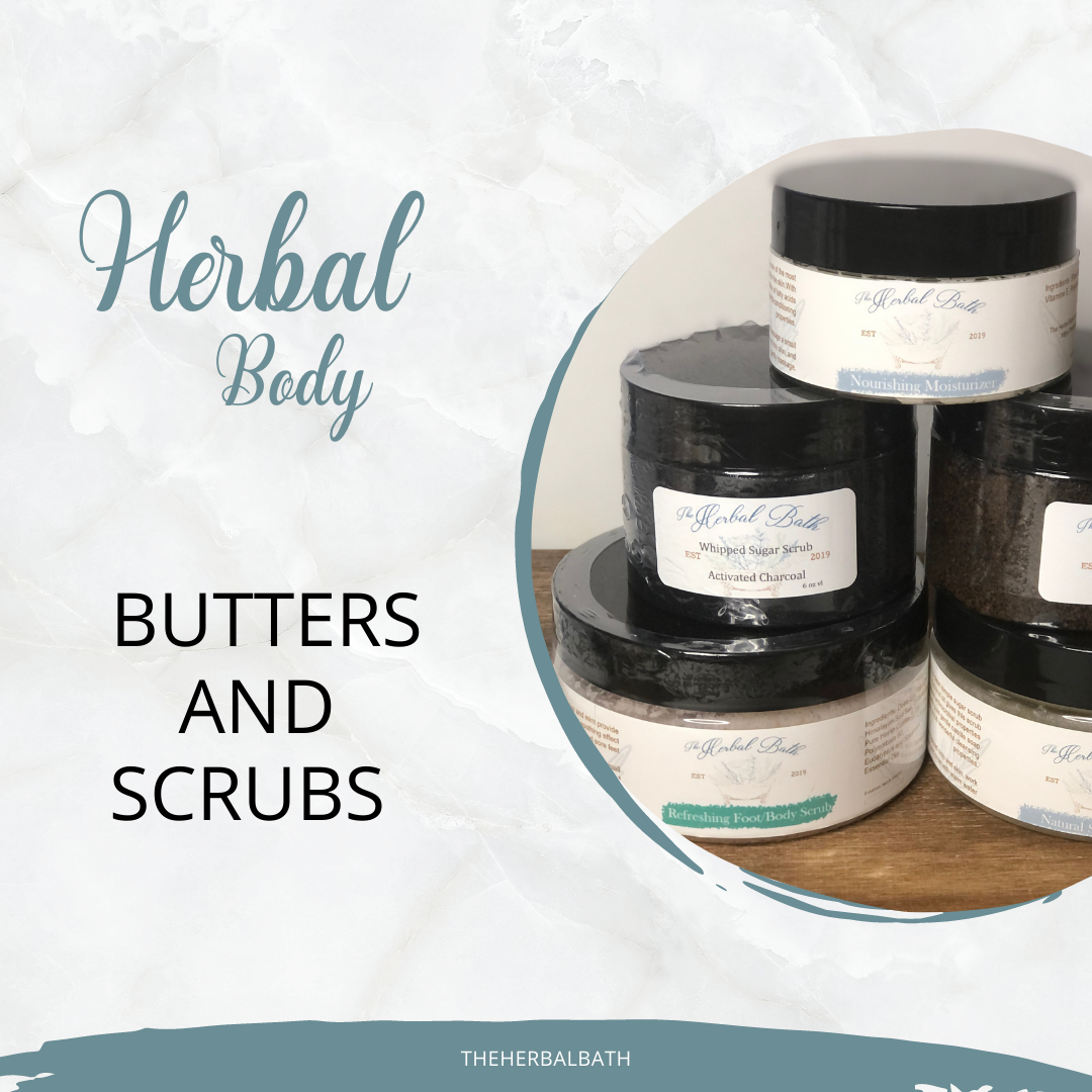 Body Butters and Scrubs