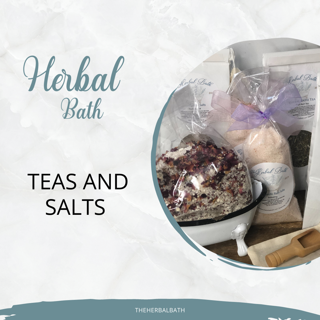 Bath Tea, and Salts